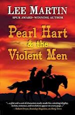 Pearl Hart & the Violent Men 