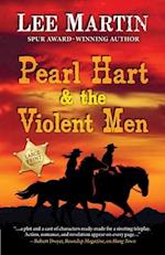 Pearl Hart & the Violent Men 