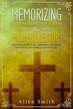 Memorizing the Story of Zacchaeus the Tax Collector