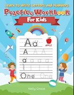 Learn to Write Letters and Numbers Practice Workbook for Kids 