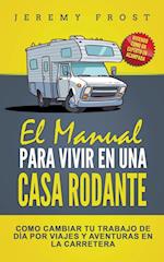 El Manual Para Vivir En Una Casa Rodante