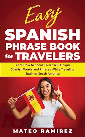 Easy Spanish Phrase Book for Travelers