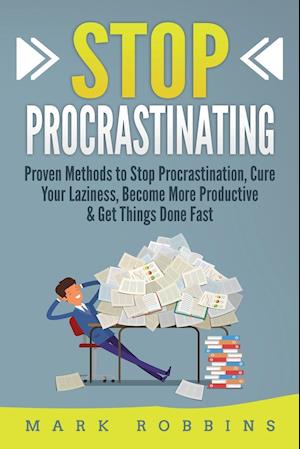 Stop Procrastinating