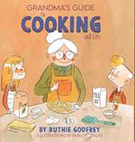 Grandma's Guide To Cooking And Life