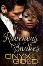 Ravenous Snakes 