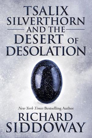 Tsalix Silverthorn and the Desert of Desolation