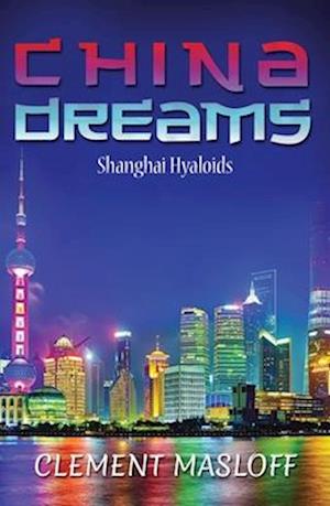 CHINA DREAMS