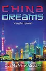 CHINA DREAMS