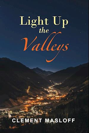 LIGHT UP THE VALLEYS