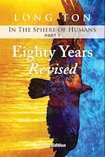 EIGHTY YEARS REVISED