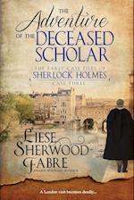 The Adventure of the Deceased Scholar 