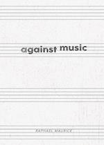 Against Music 