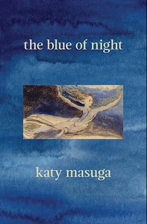 The Blue of Night