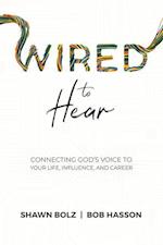 Wired to Hear