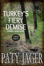 Turkey's Fiery Demise LP 