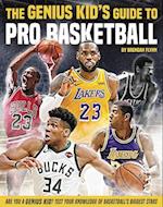 The Genius Kid's Guide to Pro Basketball