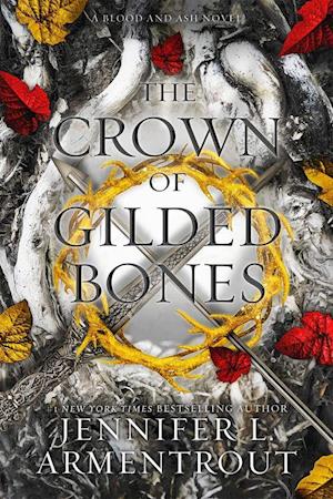 Crown of Gilded Bones, The (PB) - (3) Blood and Ash - C-format