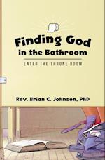 Finding God in the Bathroom