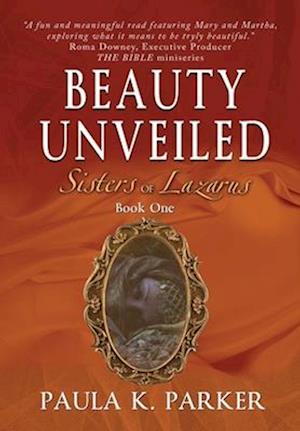 Sisters of Lazarus: Beauty Unveiled