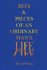 Bits & Pieces of an Ordinary Man's Life 