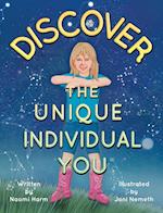 Discover the Unique Individual You 