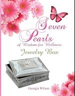 Seven Pearls of Wisdom for Wellness