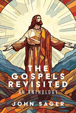 The Gospels Revisited