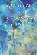 Apertures of Voluptuous Force 