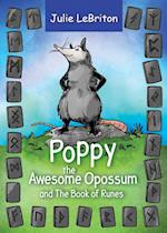 Poppy the Awesome Opossum and The Book of Runes 