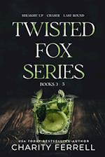 Twisted Fox Series Books 3-5 