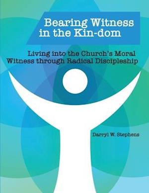 Bearing Witness in the Kin-dom