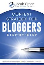 Content Strategy For Bloggers Step-By-Step 