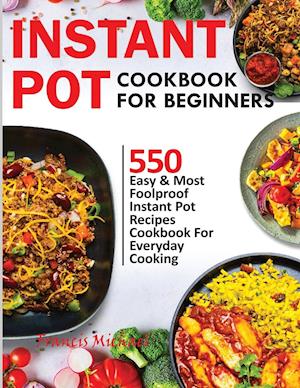 INSTANT POT COOKBOOK FOR BEGINNERS