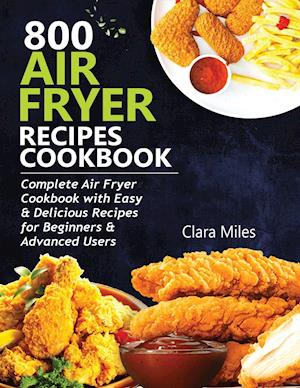 800 AIR FRYER RECIPES COOKBOOK