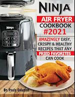 Ninja Air Fryer Cookbook #2021