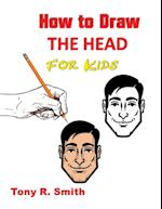 How to Draw The Head for Kids