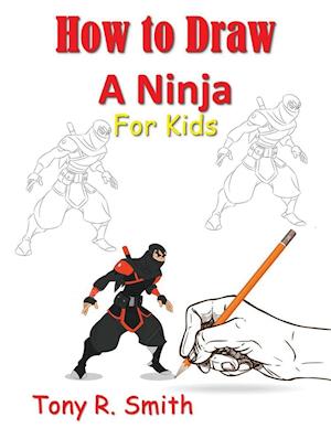 How to Draw A Ninja for Kids