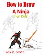 How to Draw A Ninja for Kids