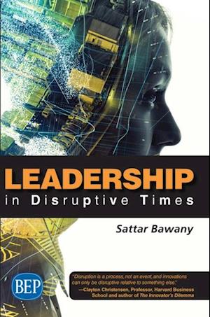 Leadership In Disruptive Times