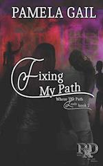 Fixing My Path 