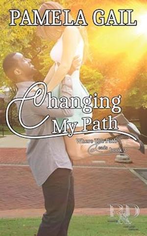 Changing My Path