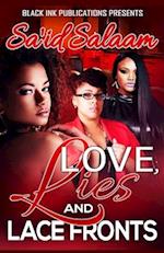 Love, Lies, & Lacefronts 