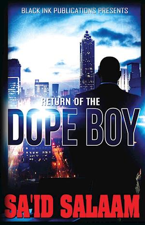 Return of the Dope Boy