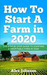 How To Start A Farm In 2020