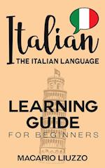 Italian: The Italian Language Learning Guide for Beginners 