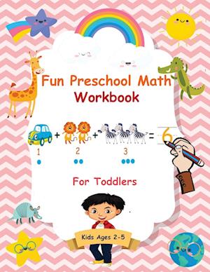 Fun Preschool Math Workbook For Toddlers