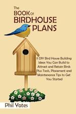 The Book of Birdhouse Plans