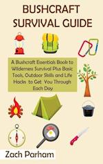 Bushcraft Survival Guide