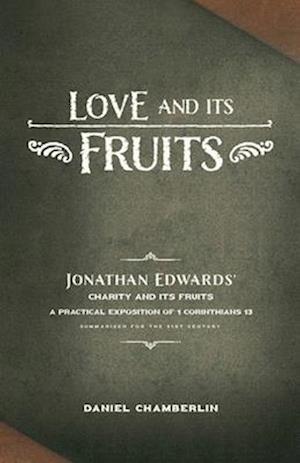 Love and Its Fruits