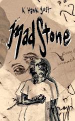 MadStone 